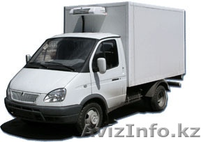 Грузоперевозки ; газель ; рефрижератор  - Изображение #1, Объявление #1276567