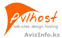 Создание сайтов в интернете дешево в Астане Павлодаре Казахстан Pvlhost - Изображение #1, Объявление #227447